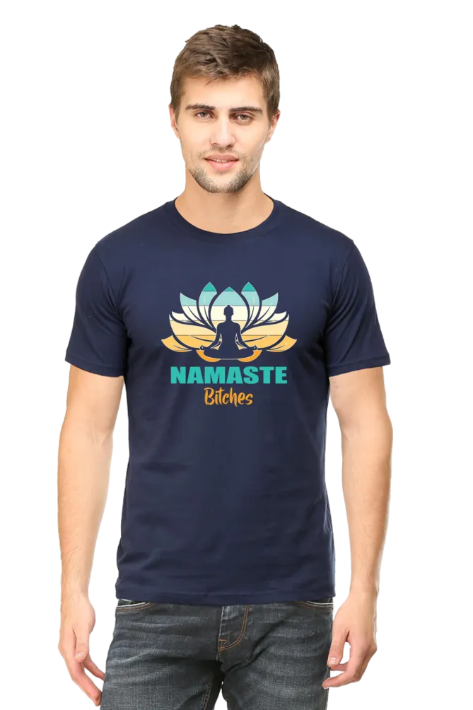 Men Half Sleeves Classic T-Shirt - Namaste-Bitches