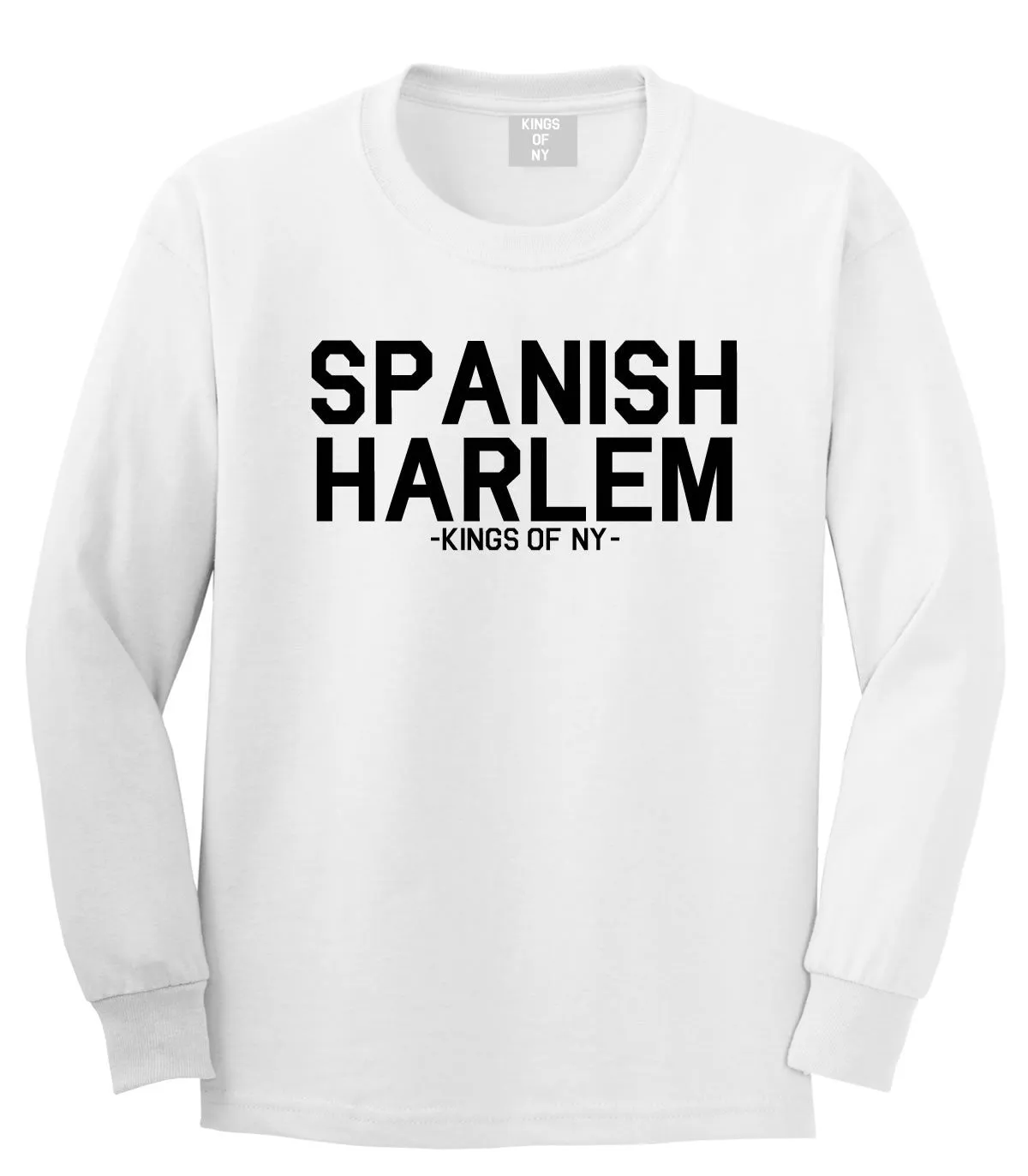 Spanish Harlem Kings Of NY Long Sleeve T-Shirt